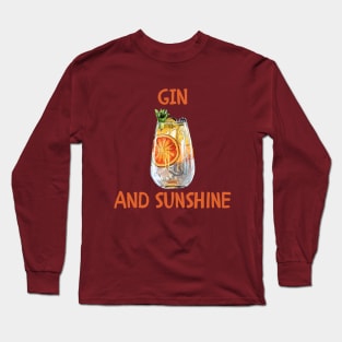 Gin and sunshine Long Sleeve T-Shirt